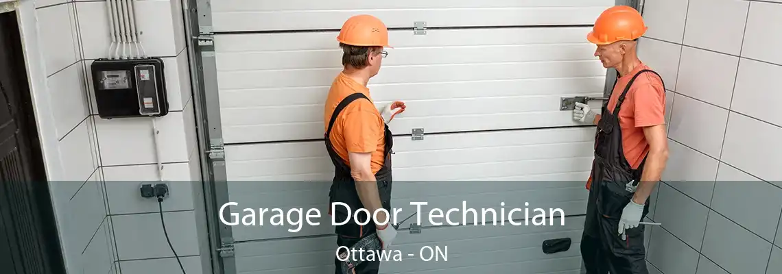  Garage Door Technician Ottawa - ON